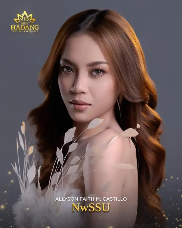 Allyson Faith M. Castillo, candidate, Miss Hadang Festival Queen 2026, representing NwSSU
