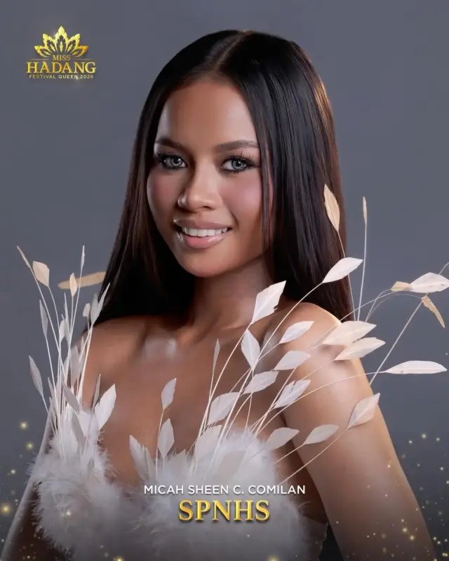 Micah Sheen Comilan, candidate, Miss Hadang Festival Queen 2026, representing SPNHS